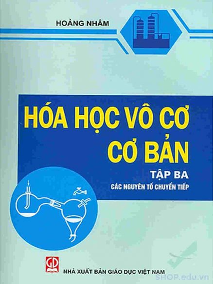 Hoa hoc vo co co ban tap 3 Hoang Nham